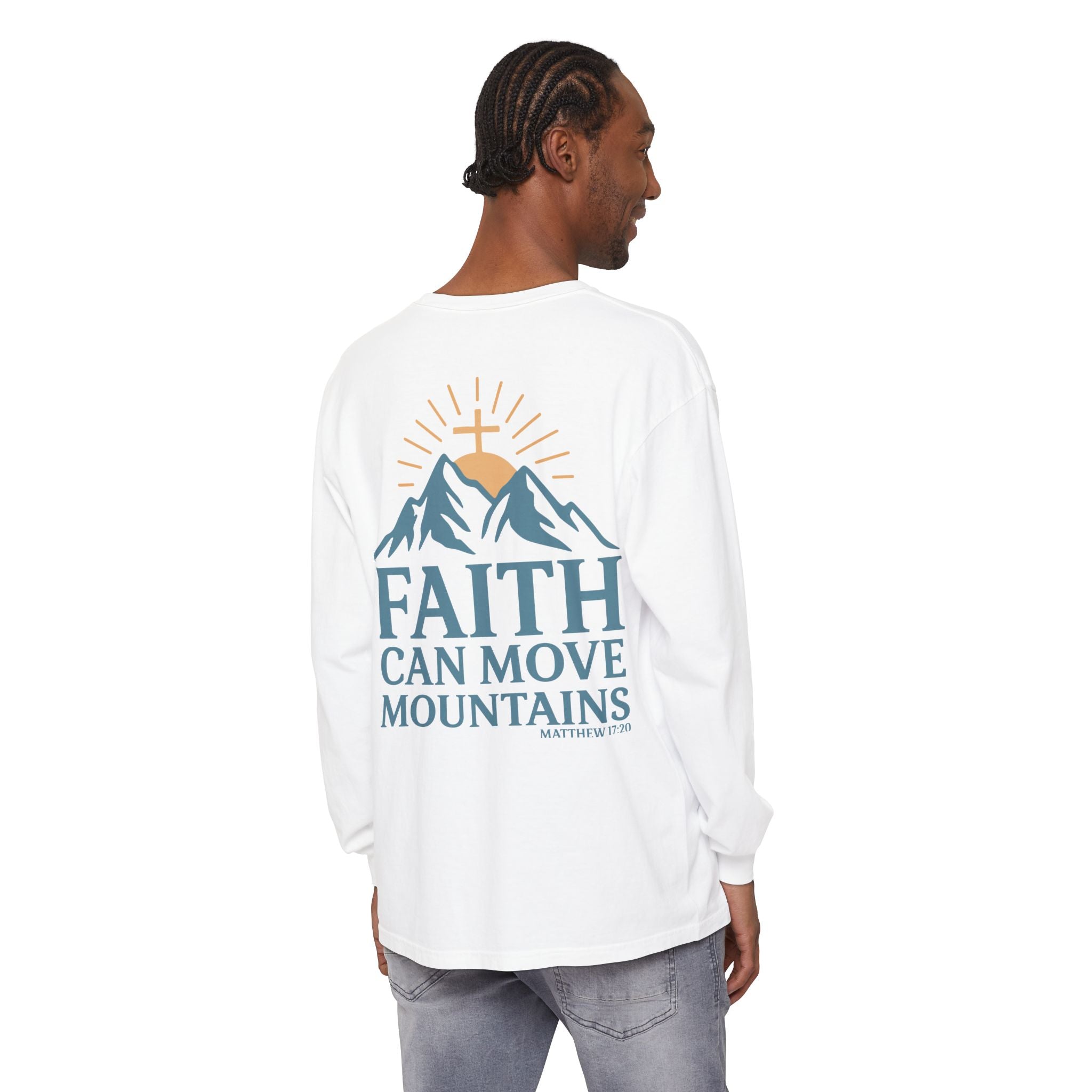 Faith Can Move Mountains Long Sleeve Tee