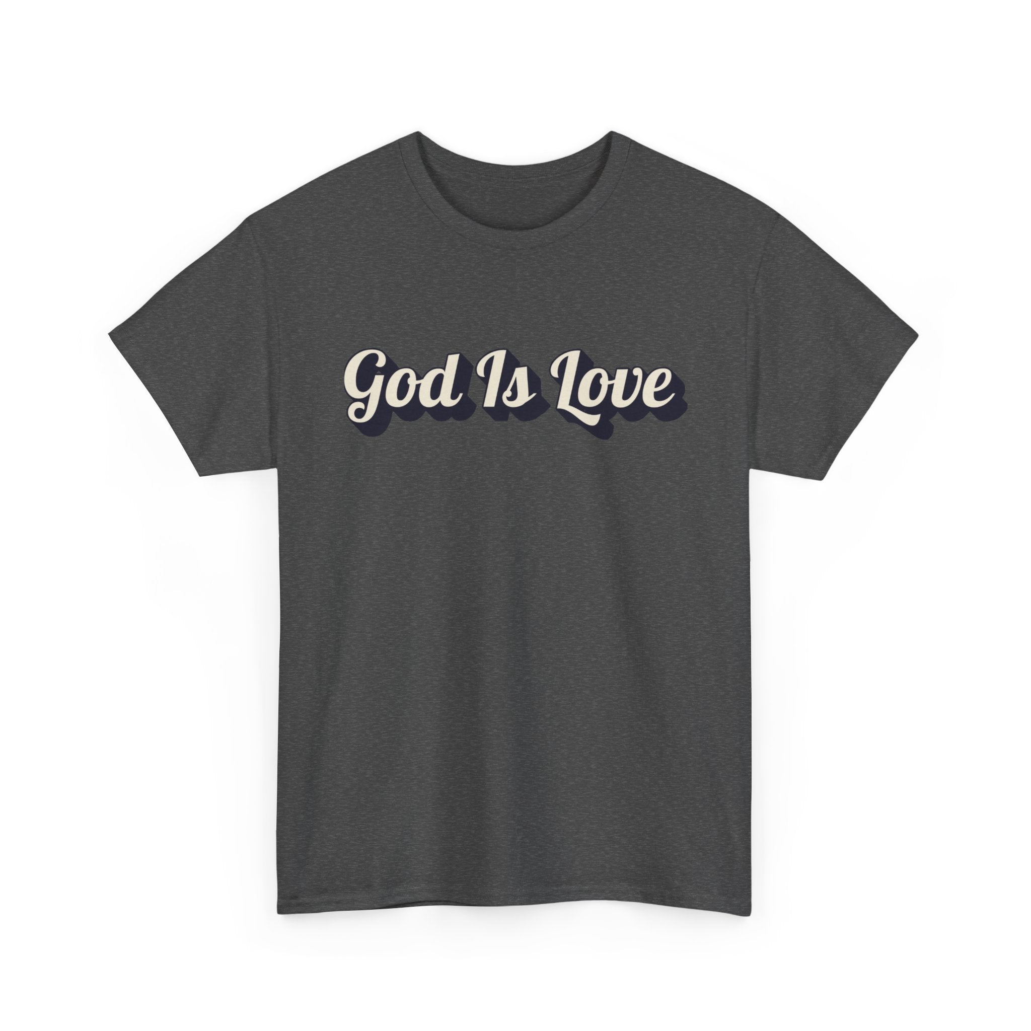 God Is Love T-Shirt — Retro Script Christian Tee