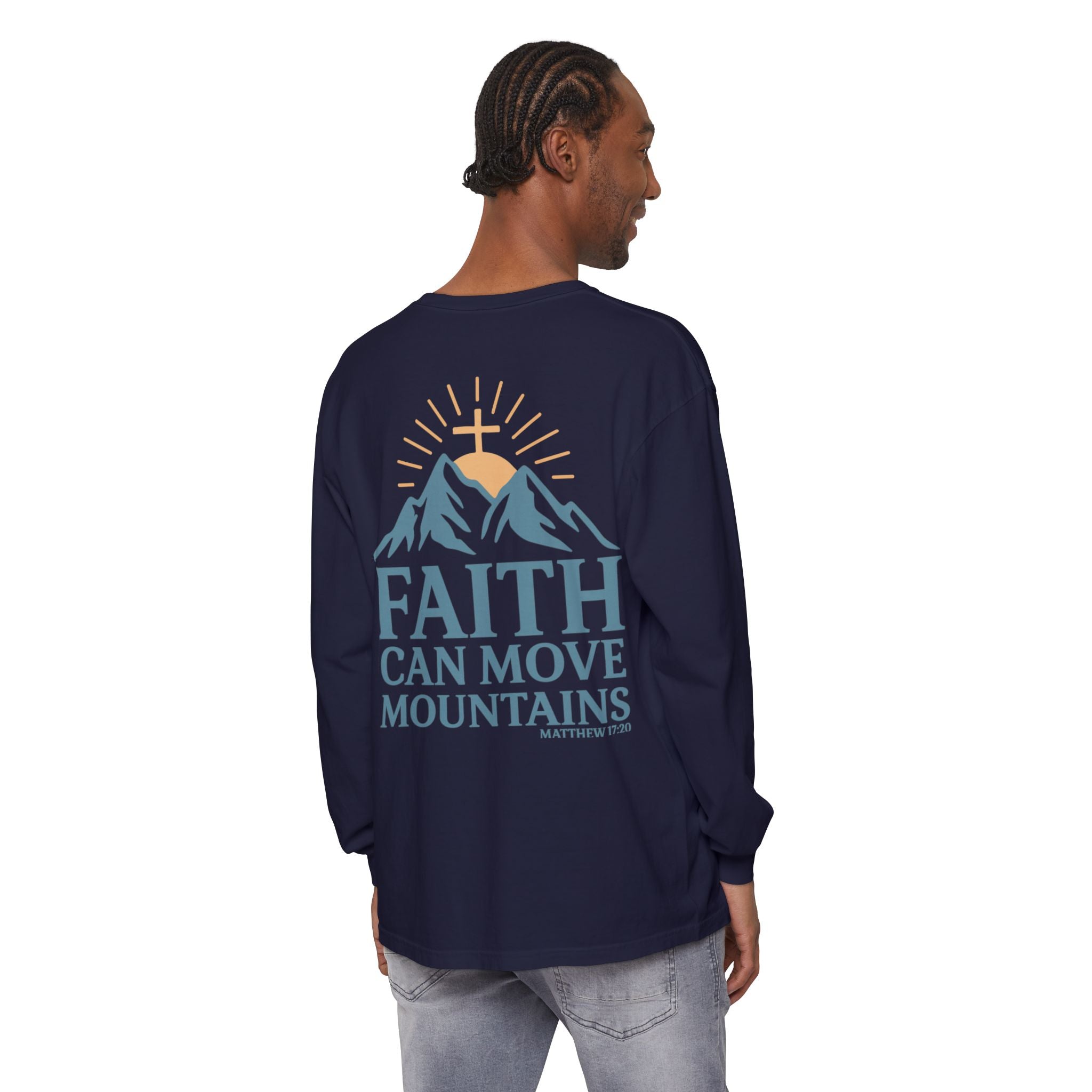 Faith Can Move Mountains Long Sleeve Tee