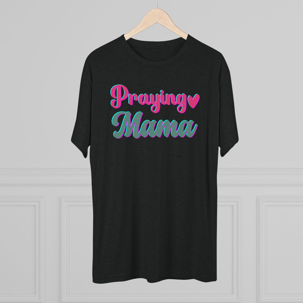 Praying Mama T-Shirt