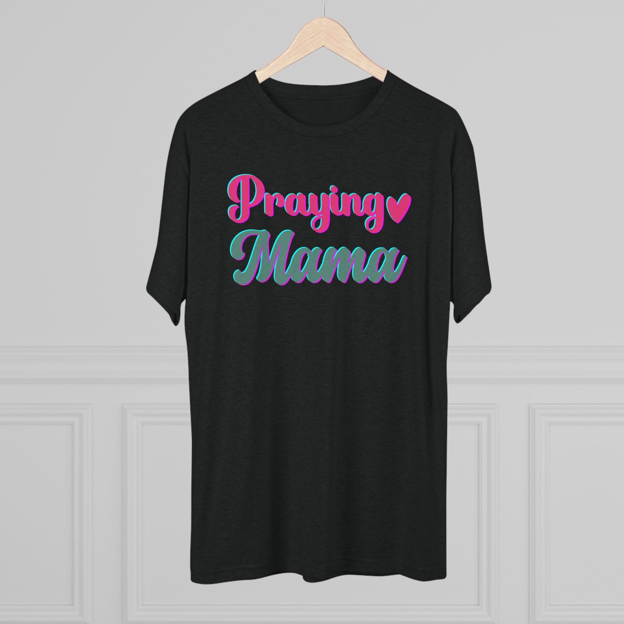 Praying Mama T-Shirt