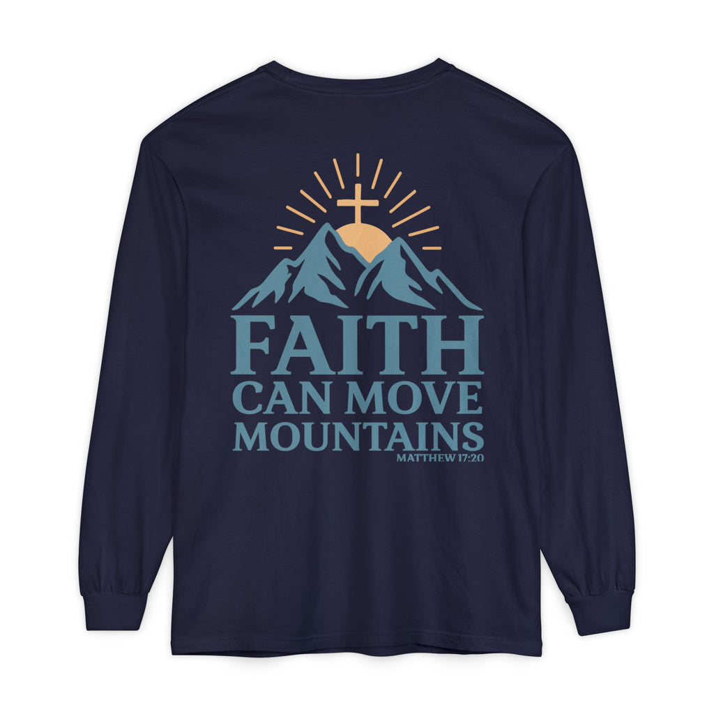 Faith Can Move Mountains Long Sleeve Tee