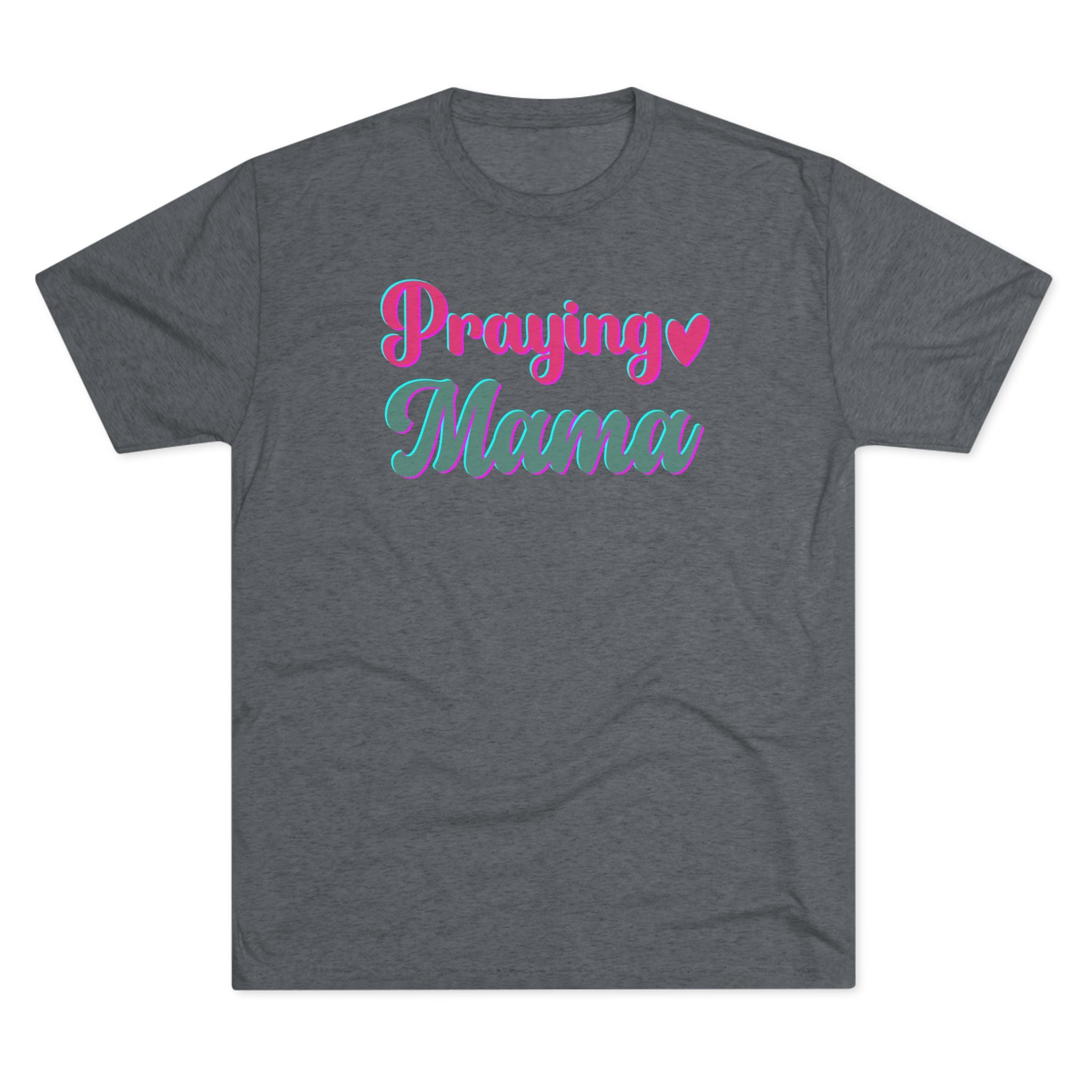 Praying Mama T-Shirt