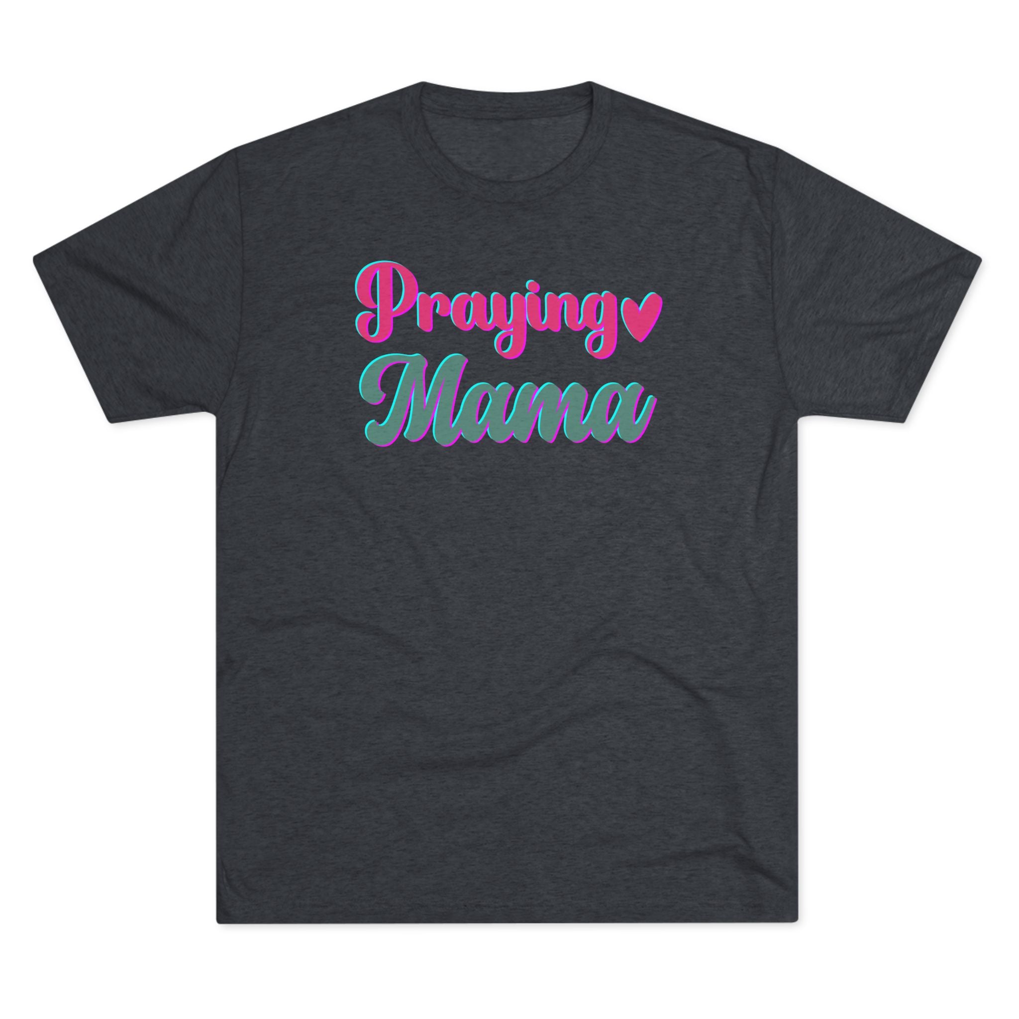 Praying Mama T-Shirt