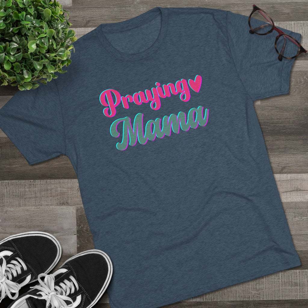 Praying Mama T-Shirt