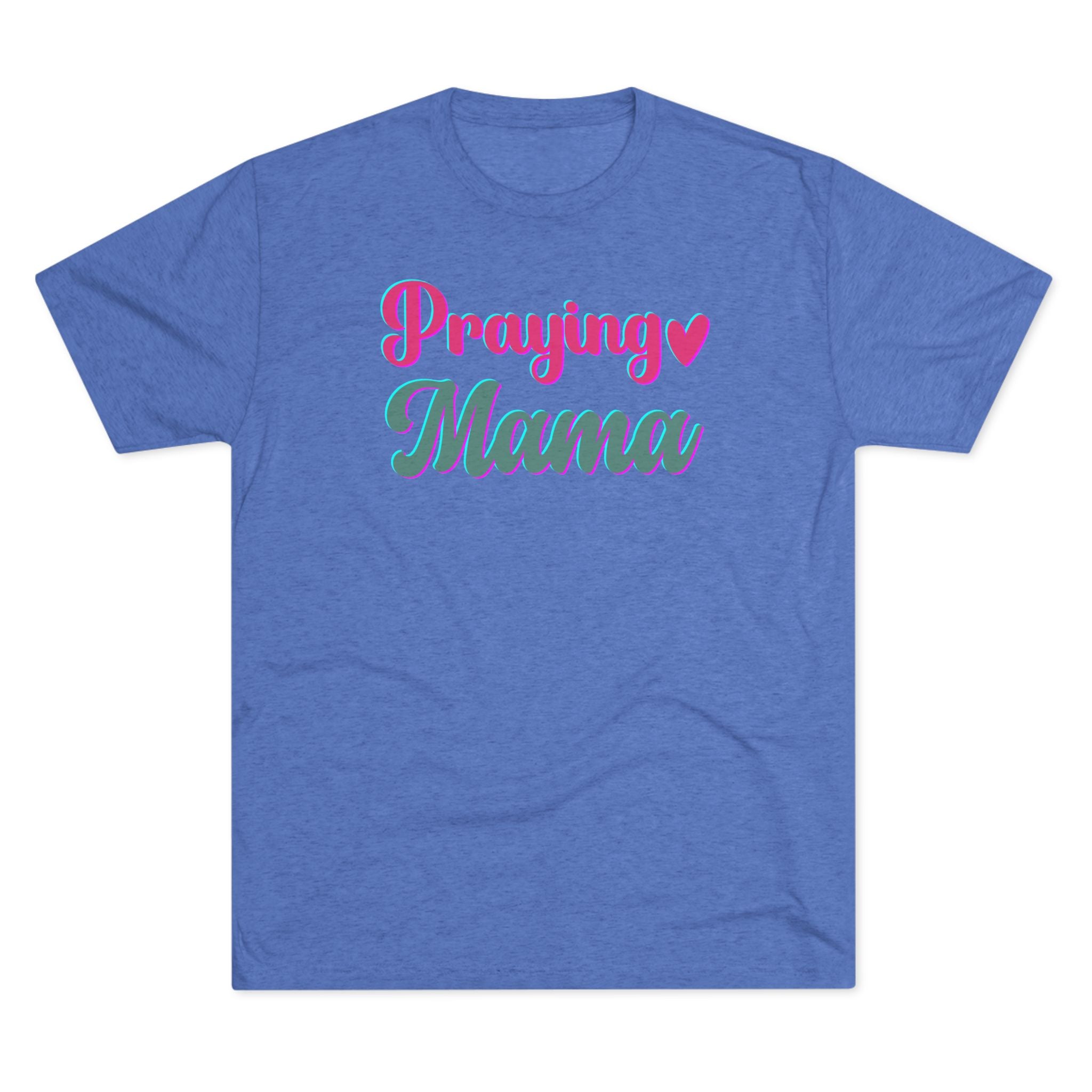 Praying Mama T-Shirt