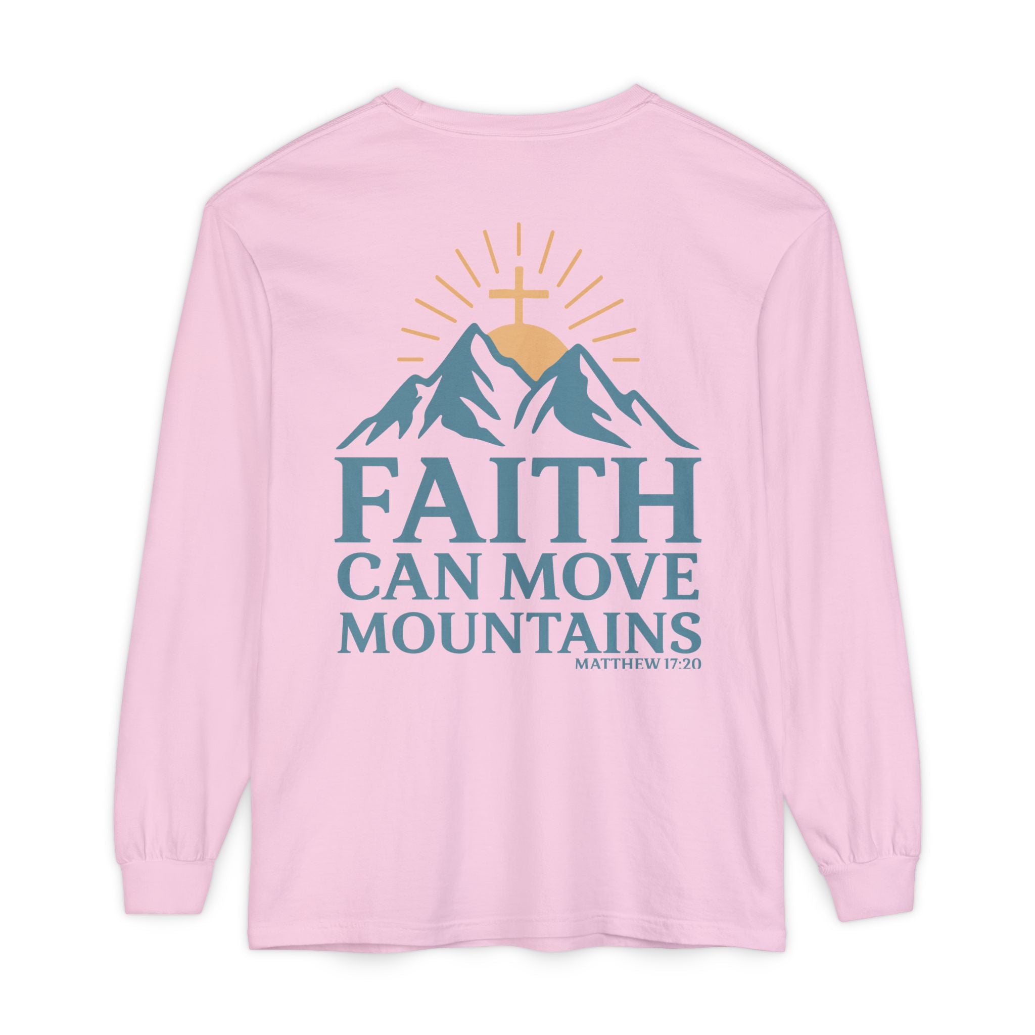 Faith Can Move Mountains Long Sleeve Tee