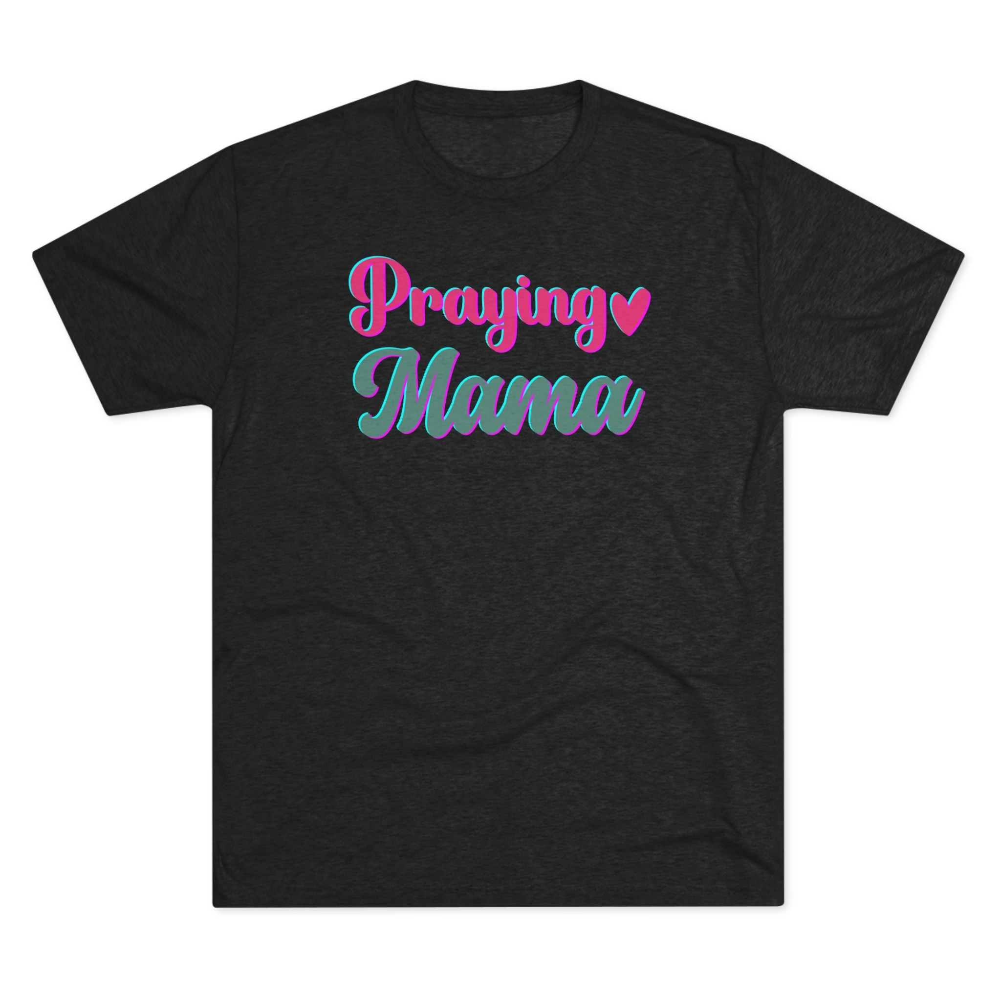Praying Mama T-Shirt