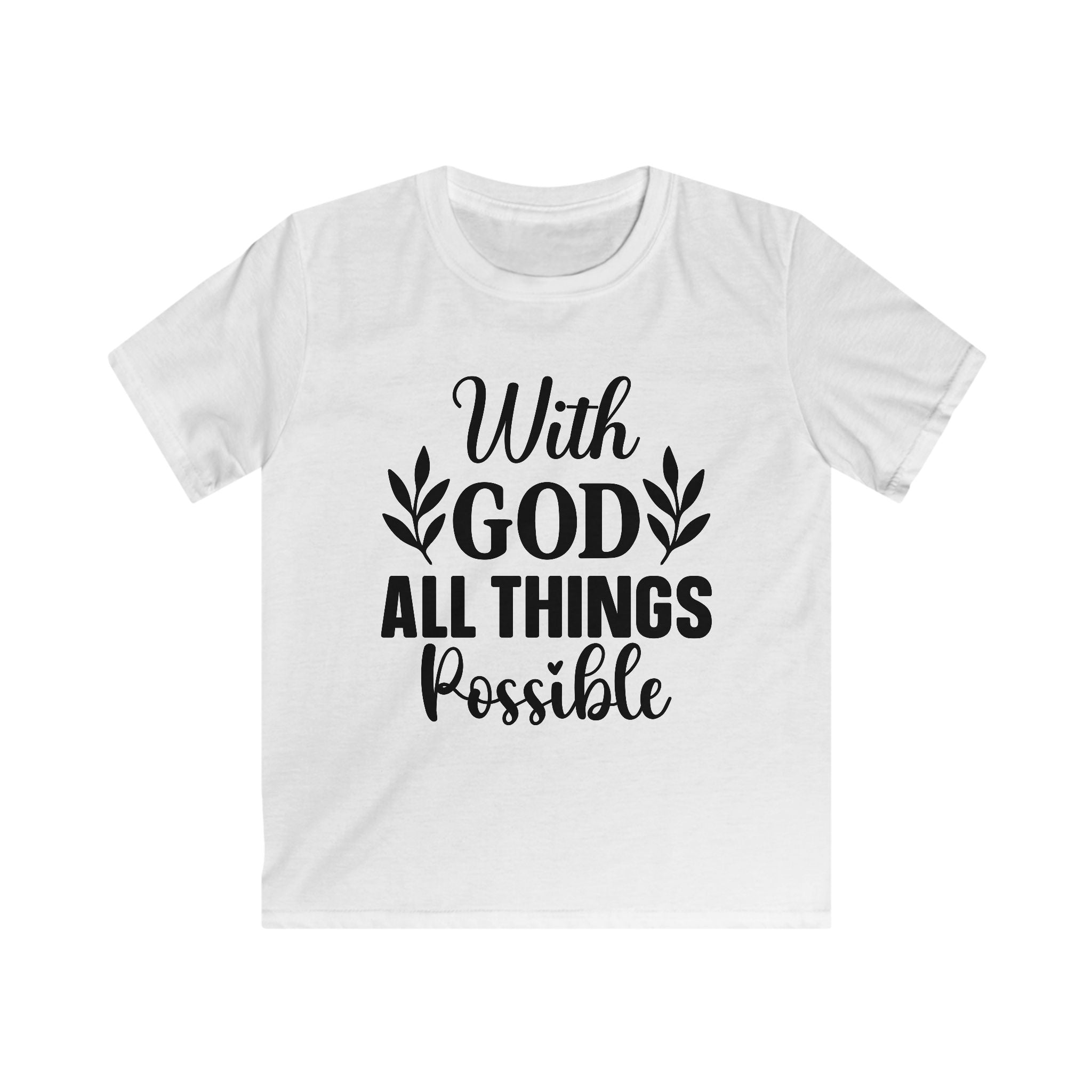 Kids T-Shirt — "With God All Things Possible" Inspirational Faith Tee