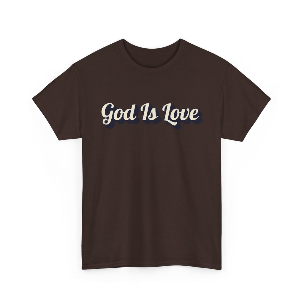God Is Love T-Shirt — Retro Script Christian Tee