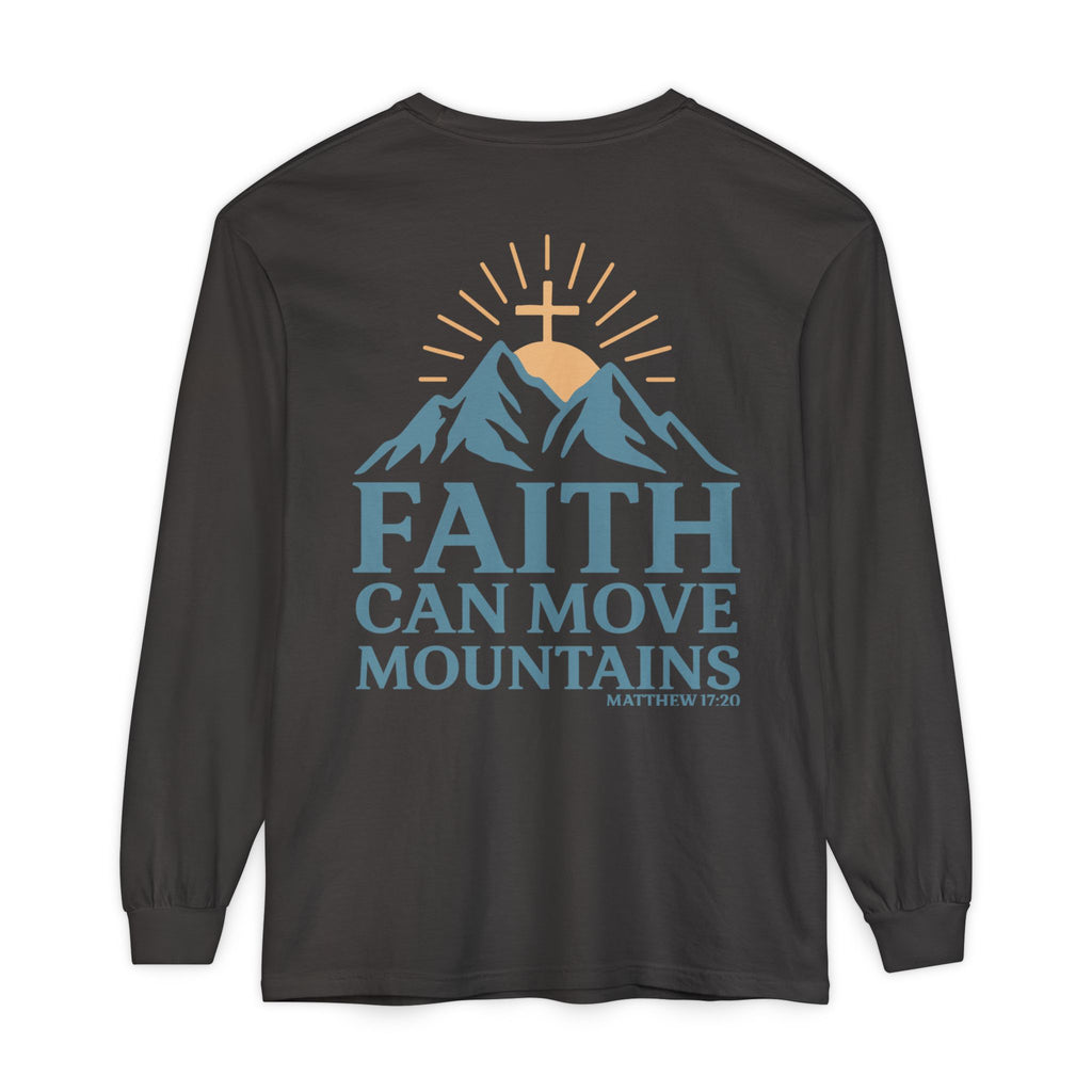 Faith Can Move Mountains Long Sleeve Tee