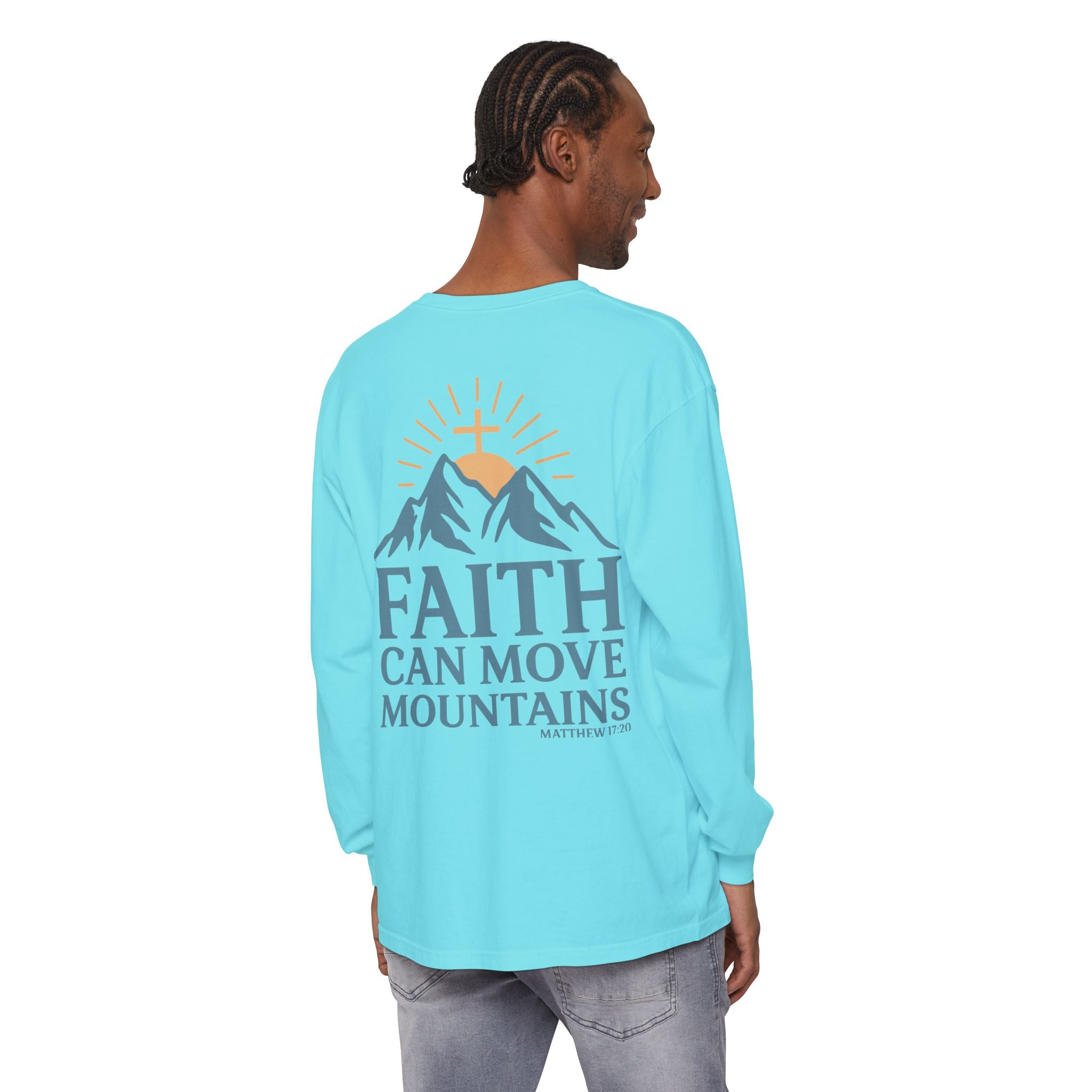 Faith Can Move Mountains Long Sleeve Tee