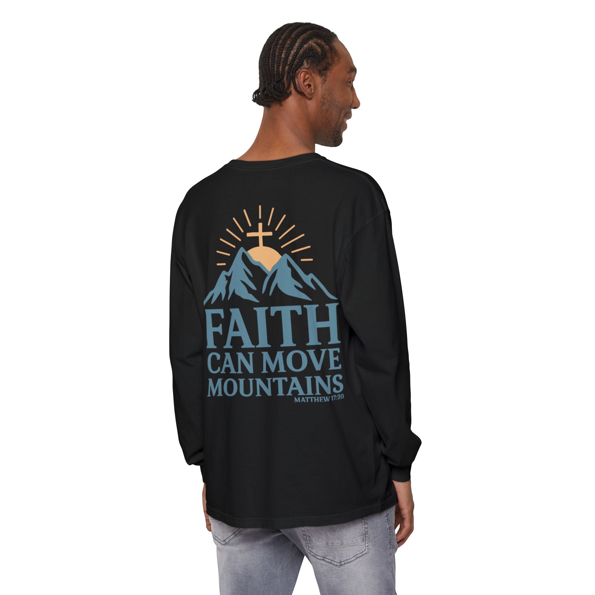 Faith Can Move Mountains Long Sleeve Tee