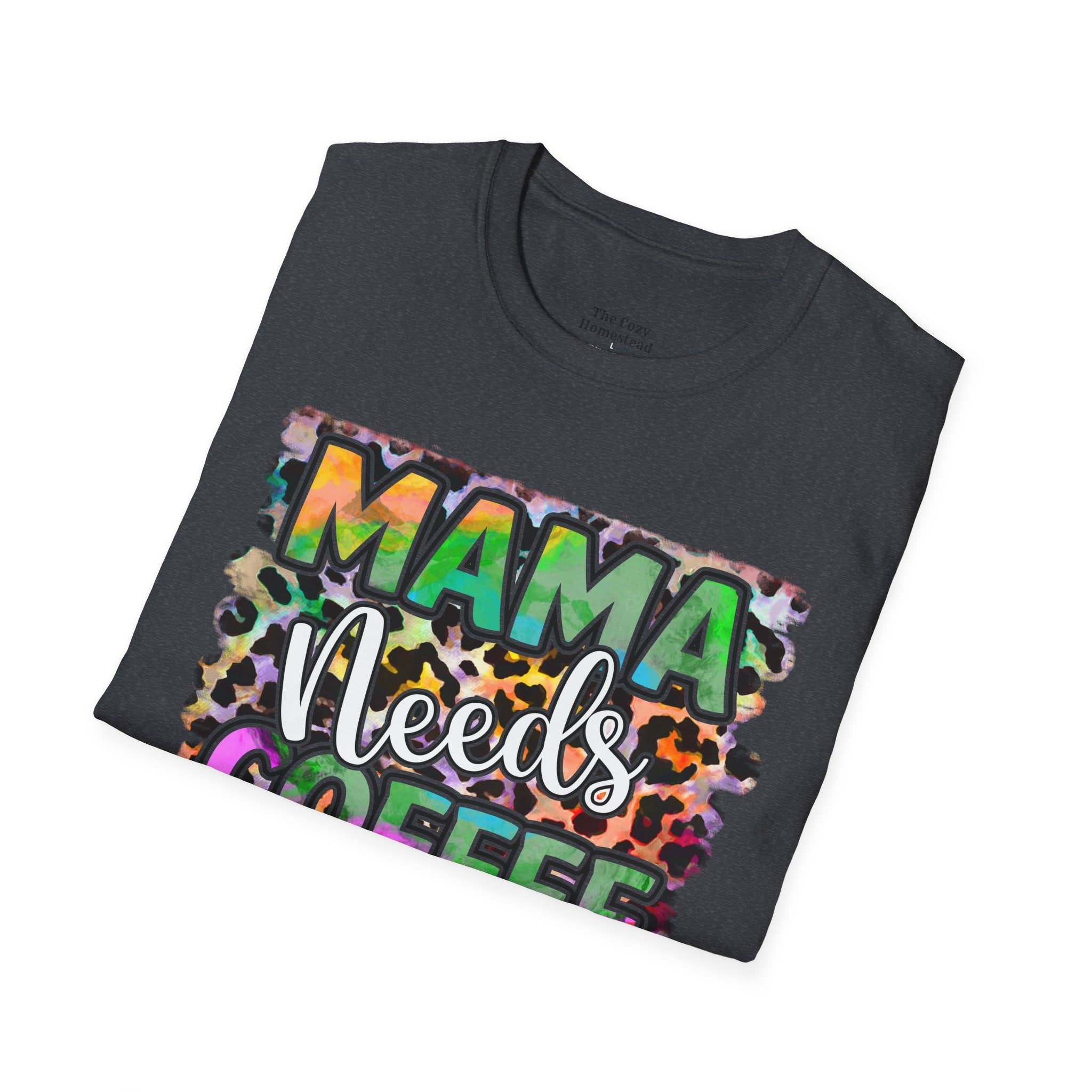 Mama Needs Coffee T-Shirt — Colorful Leopard Print Mom Coffee Tee