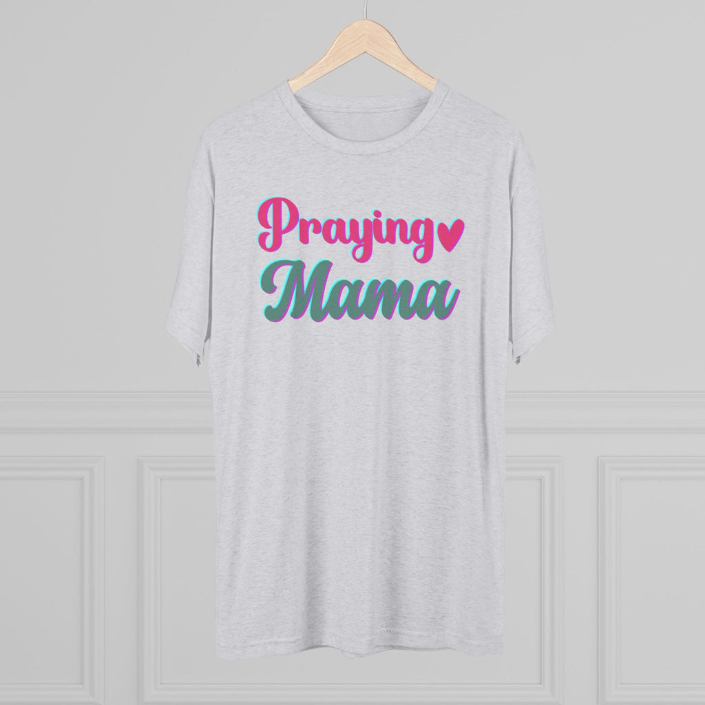 Praying Mama T-Shirt