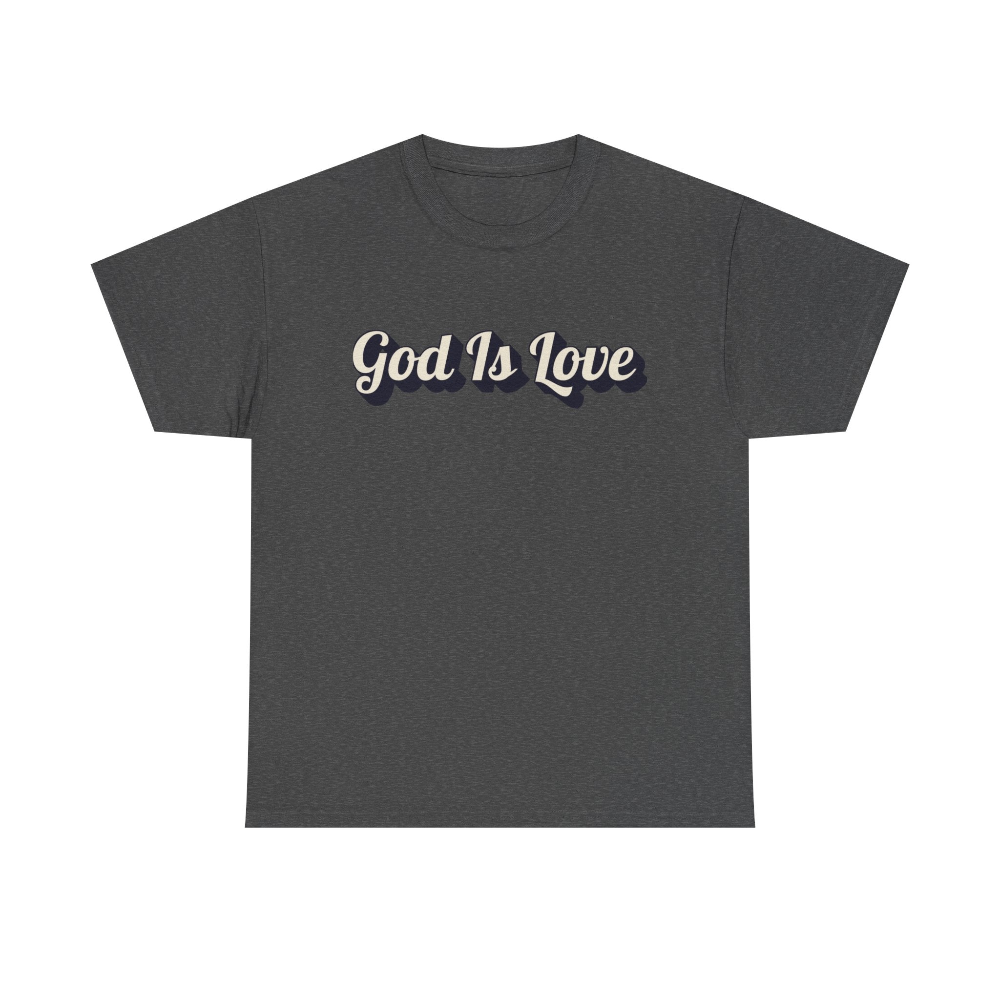 God Is Love T-Shirt — Retro Script Christian Tee