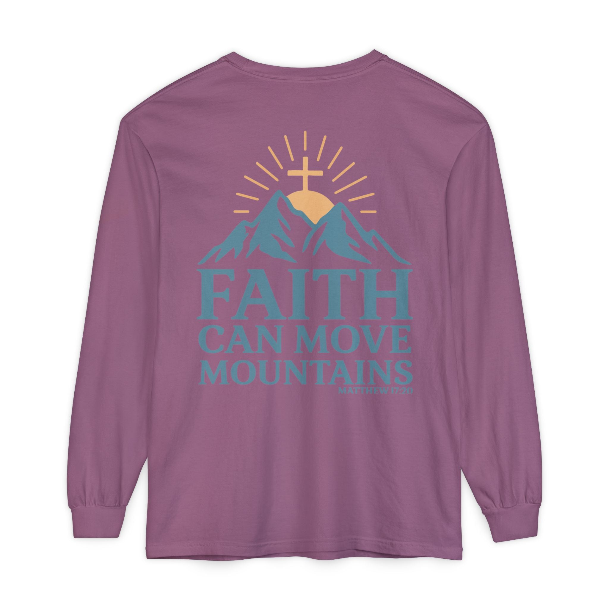 Faith Can Move Mountains Long Sleeve Tee
