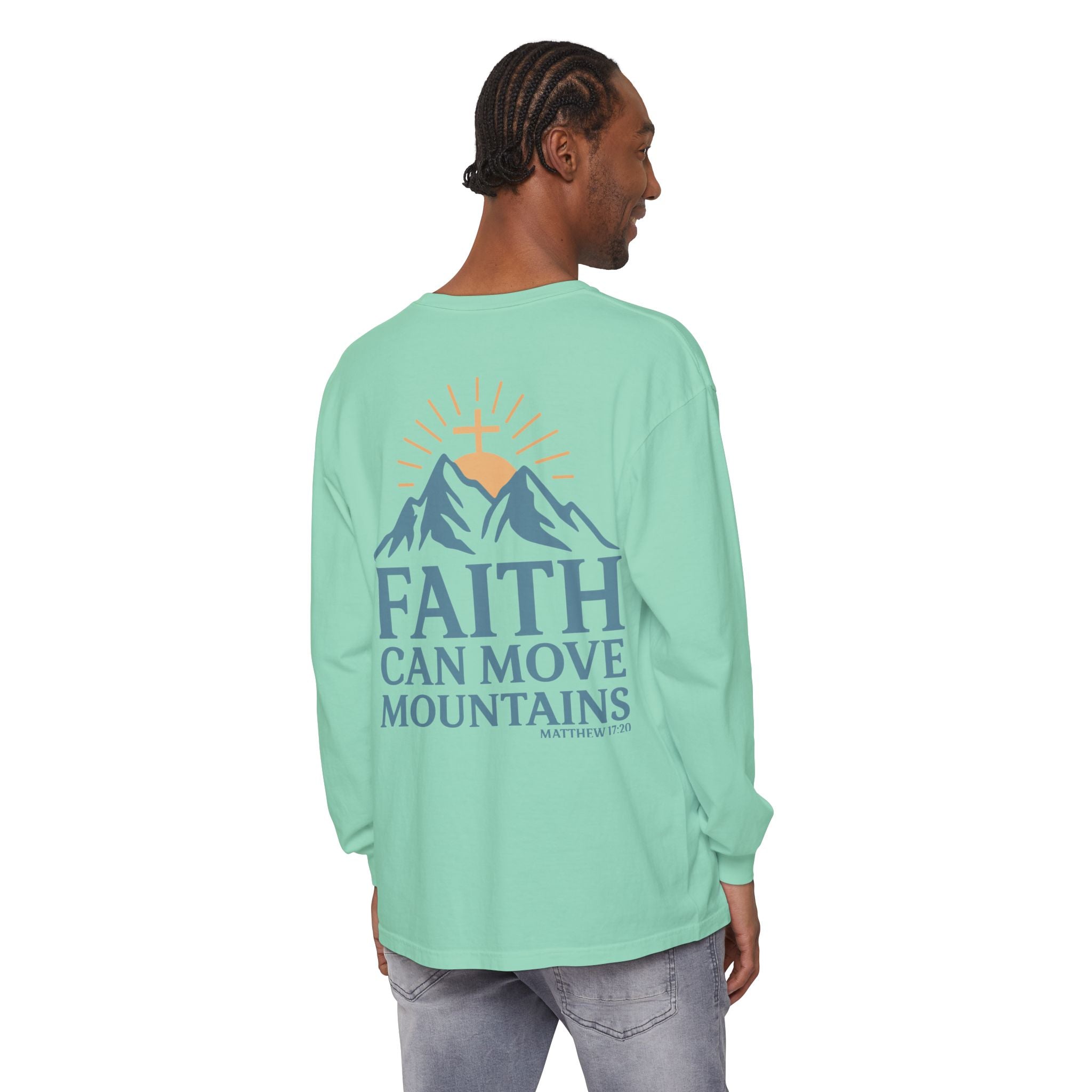 Faith Can Move Mountains Long Sleeve Tee