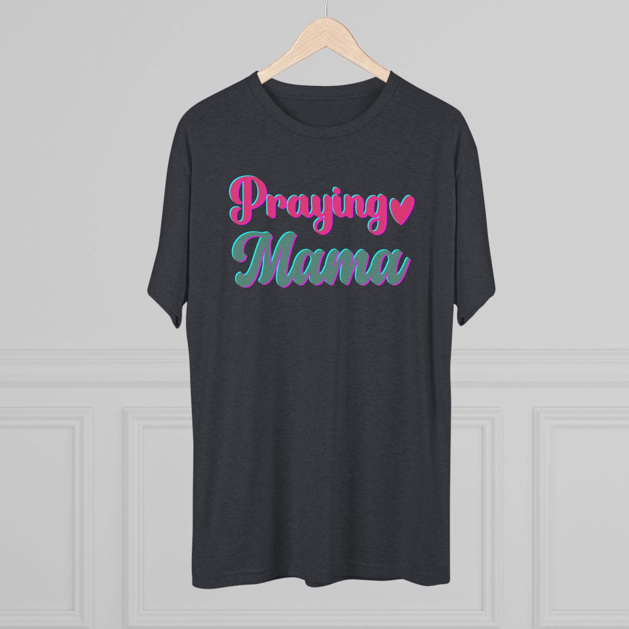 Praying Mama T-Shirt