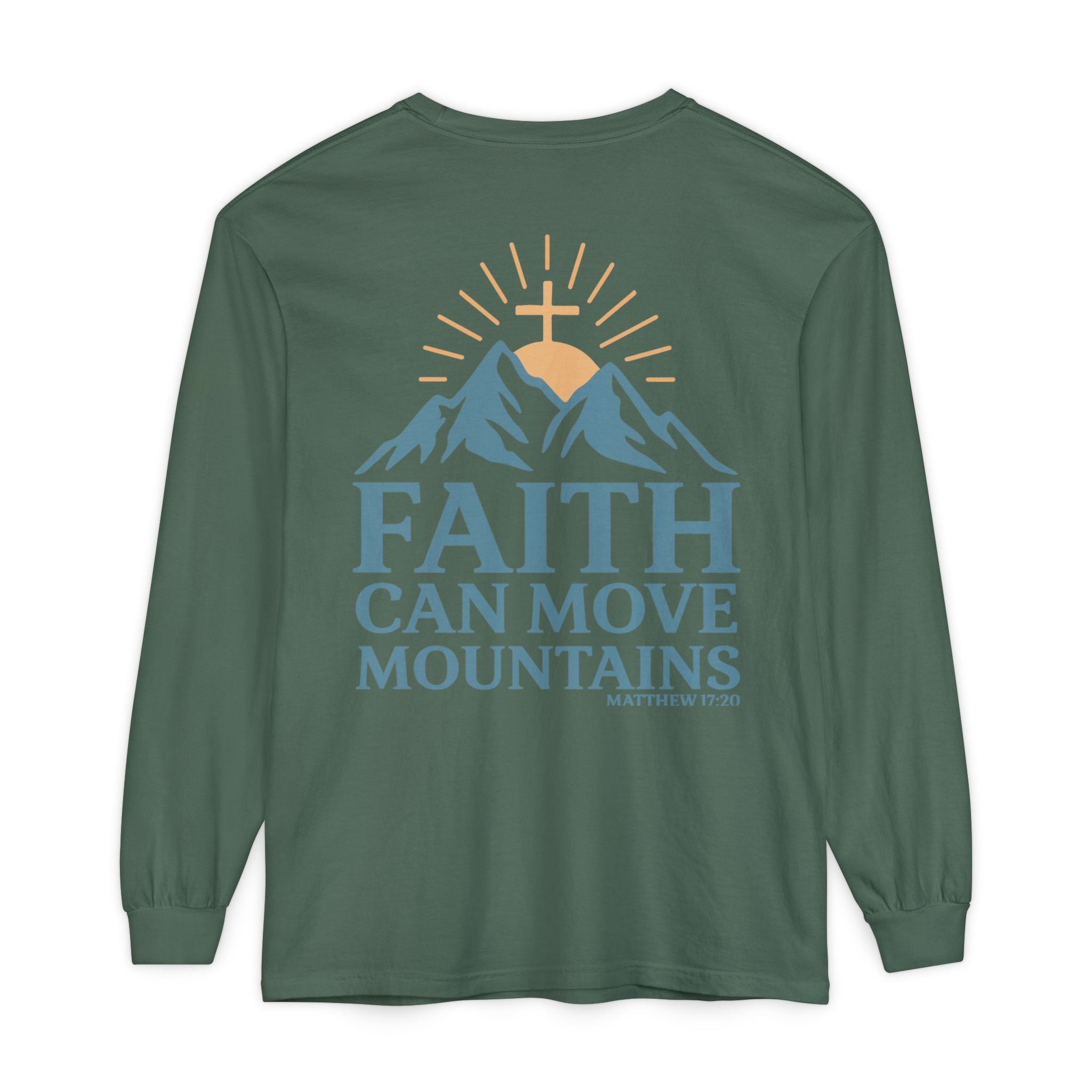 Faith Can Move Mountains Long Sleeve Tee