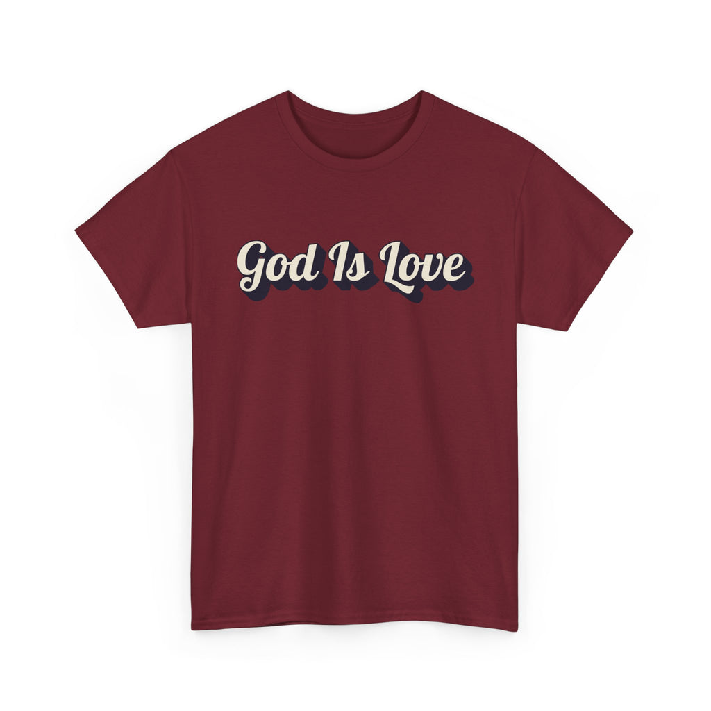 God Is Love T-Shirt — Retro Script Christian Tee