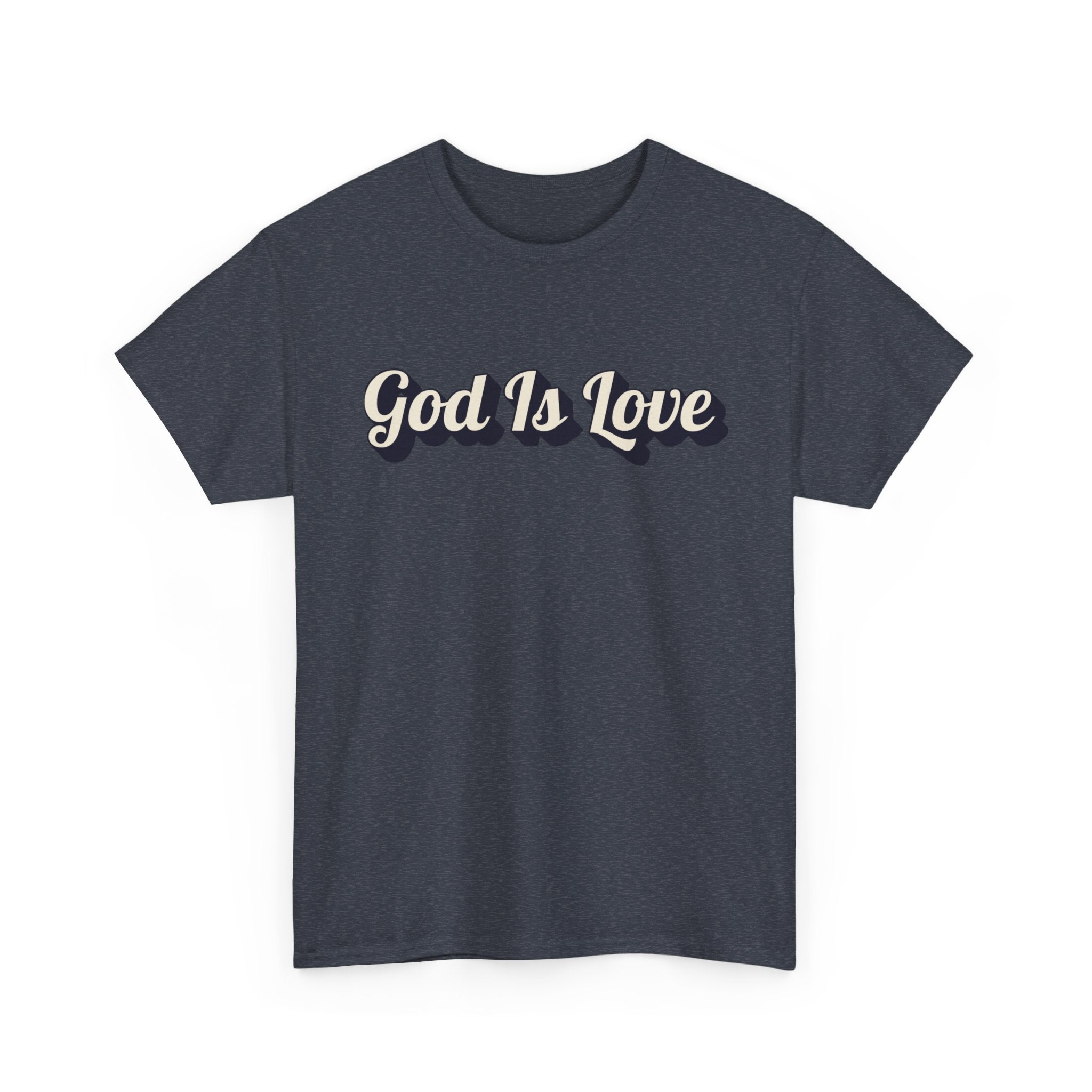 God Is Love T-Shirt — Retro Script Christian Tee