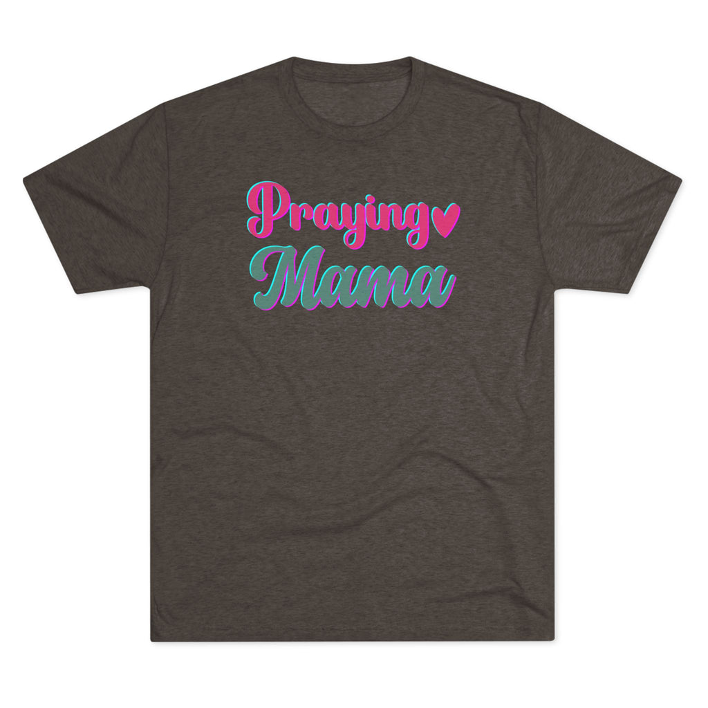 Praying Mama T-Shirt