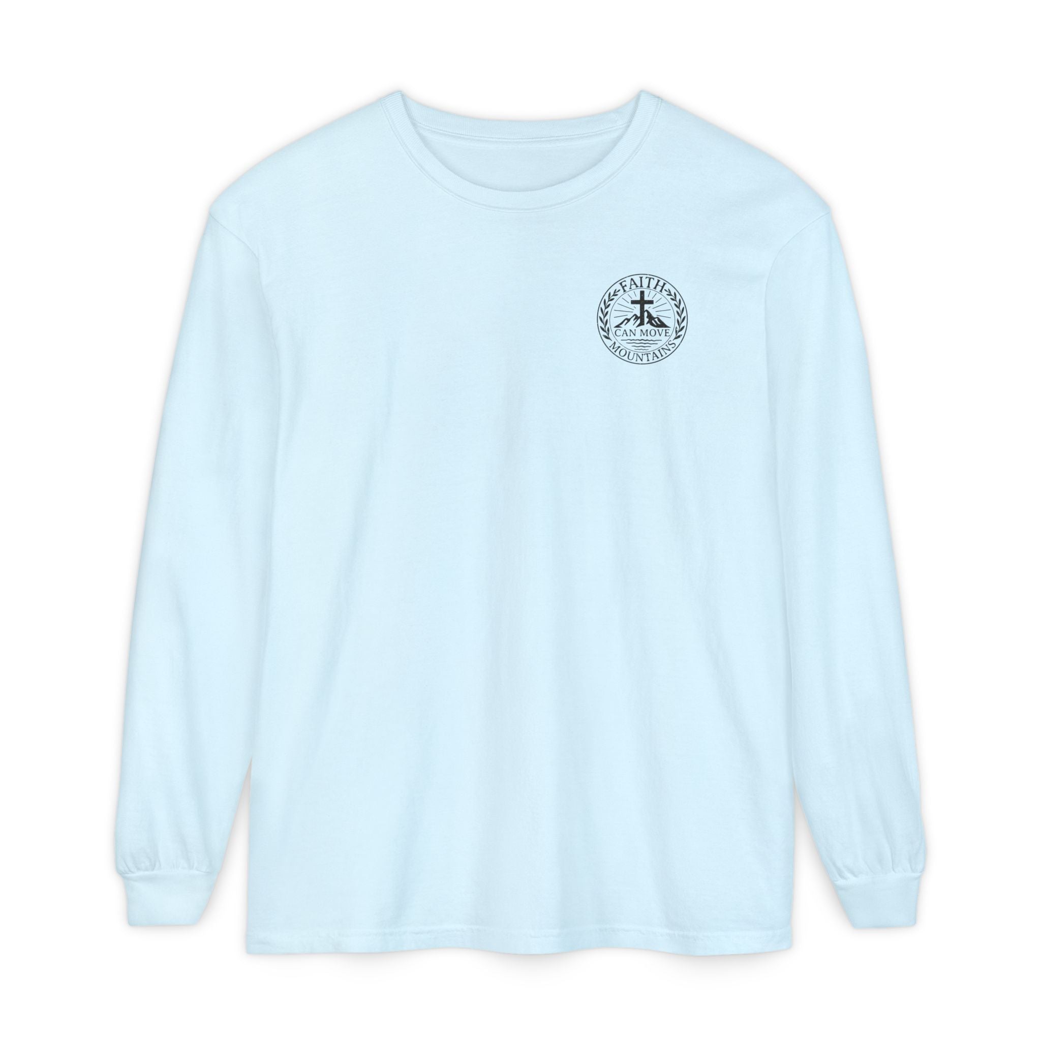 Faith Can Move Mountains Long Sleeve Tee