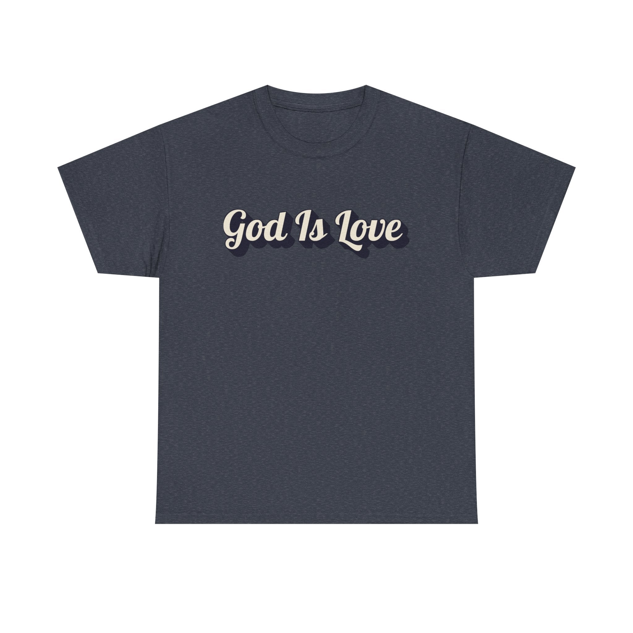 God Is Love T-Shirt — Retro Script Christian Tee