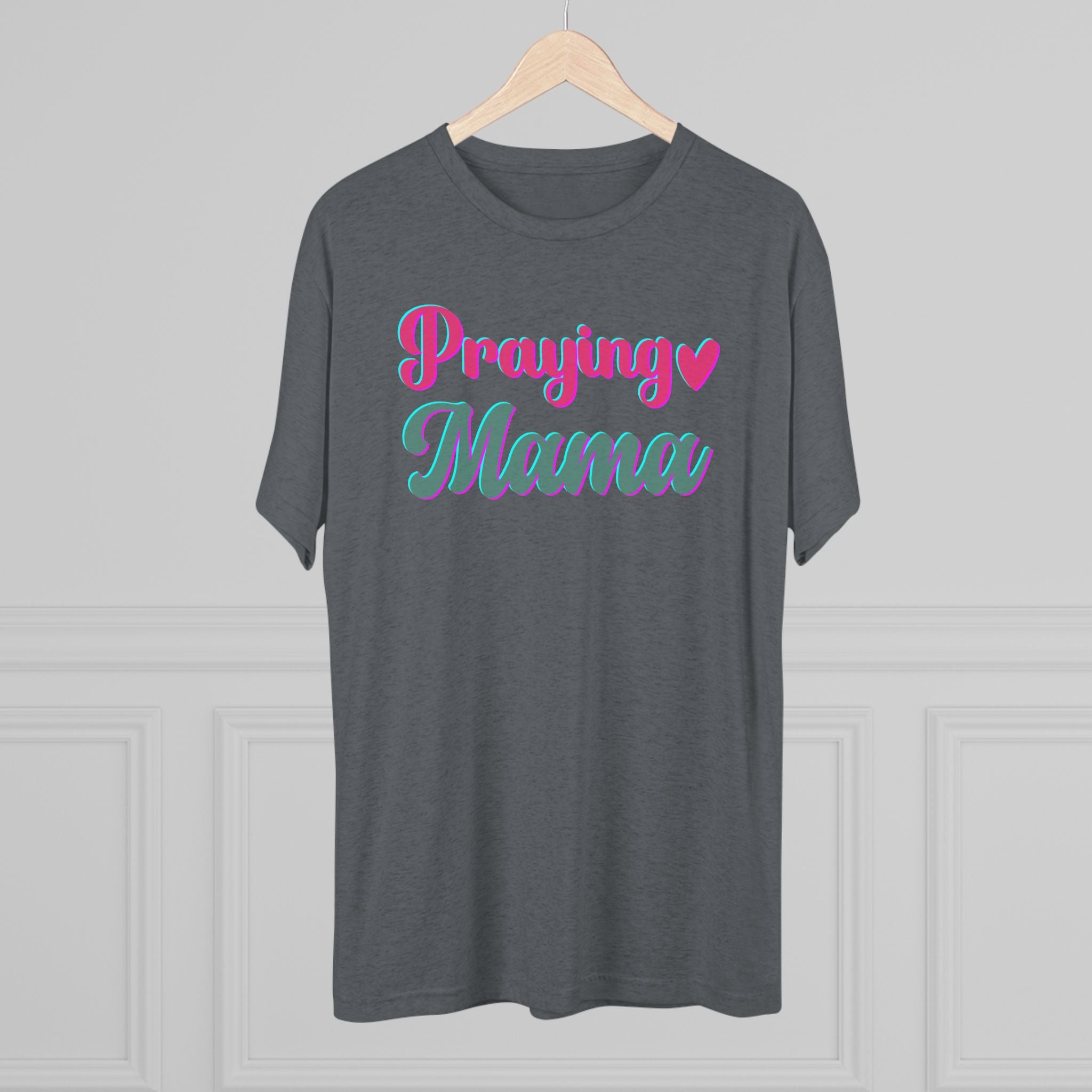 Praying Mama T-Shirt