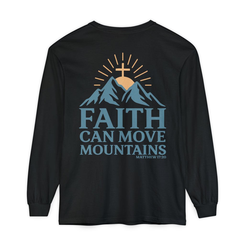 Faith Can Move Mountains Long Sleeve Tee