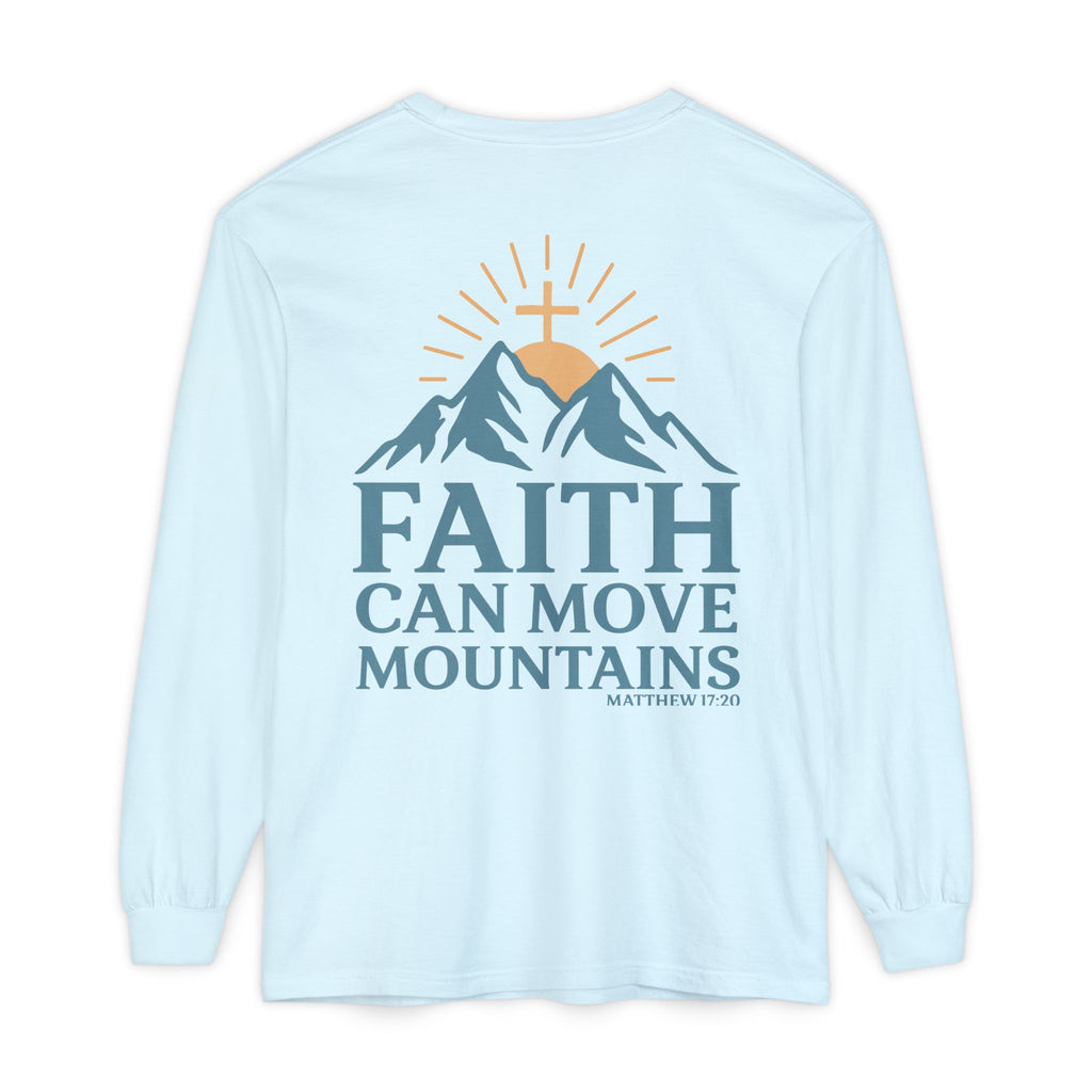 Faith Can Move Mountains Long Sleeve Tee